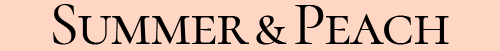 Summer & Peach